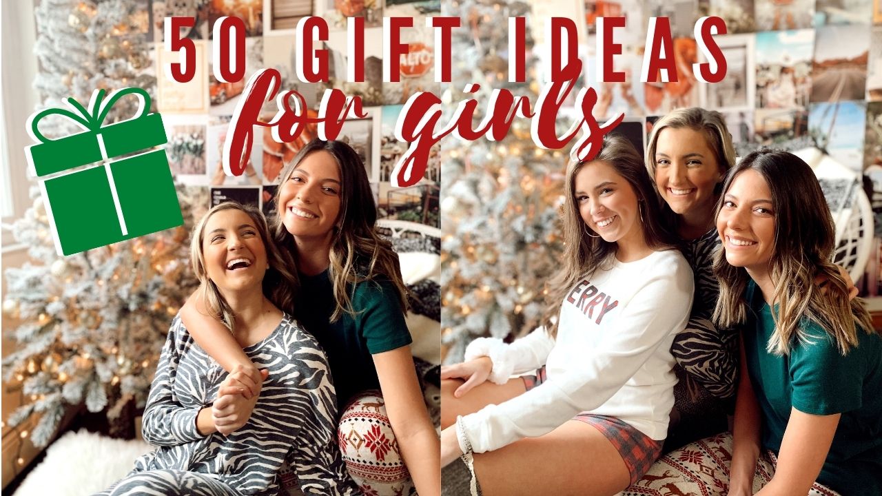 50 Gift Ideas For Girls/Girlfriends 