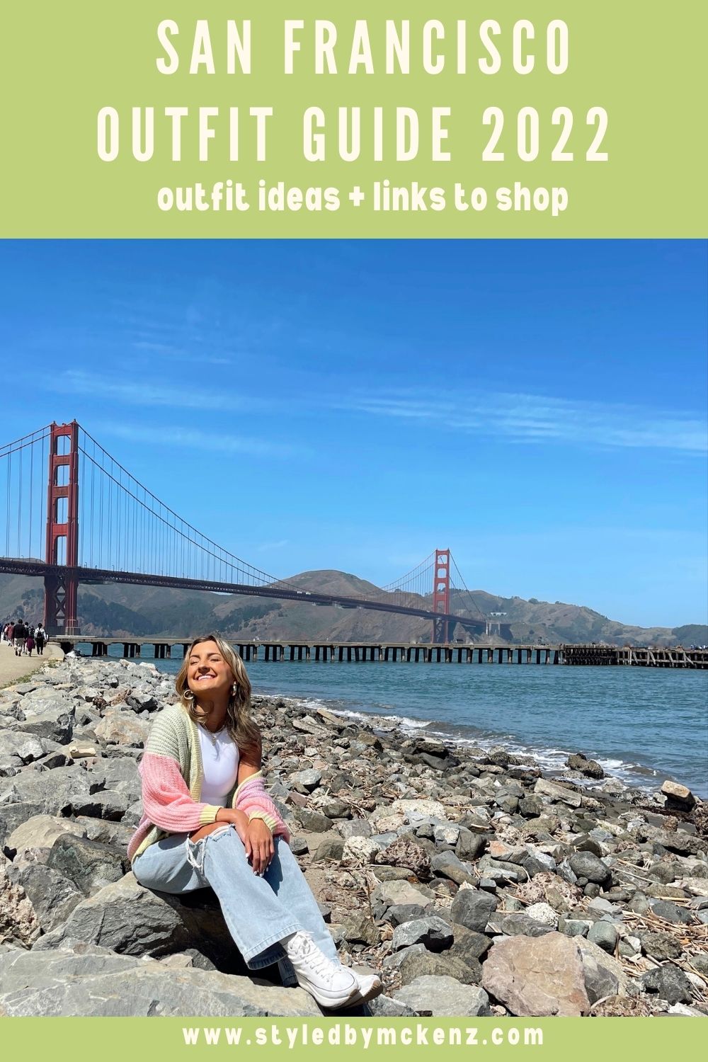 San Francisco Outfit Guide Spring 2022